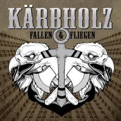 Kärbholz : Fallen & Fliegen Ep